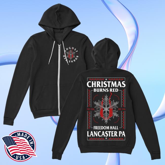 August Burns Red Merch Store Christmas Burns Red Freedom Hall Lancaster Pa Zip Hoodie August Burns Red Merch Store Christmas Burns Red Freedom Hall Lancaster Pa Zip Hoodie