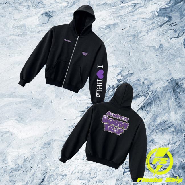 Andrew Miami Merch Store Booby Trap I Love Bbl Zip Hoodie Andrew Miami Merch Store Booby Trap I Love Bbl Zip Hoodie