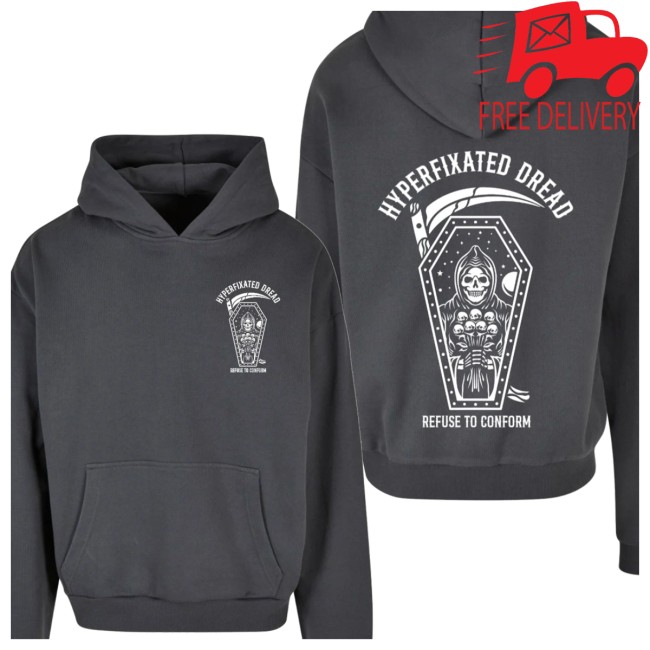 Refuse To Conform Clothing Store Merch Ltd Edition Hyperfixated Dread Ultra-Heavy Hoodie Refuse To Conform Clothing Store Merch Ltd Edition Hyperfixated Dread Ultra-Heavy Hoodie