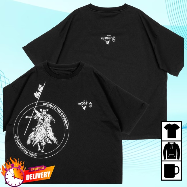Mxdvs Store Merch Decimate The Supremacy T-Shirt Mxdvs Store Merch Decimate The Supremacy T-Shirt