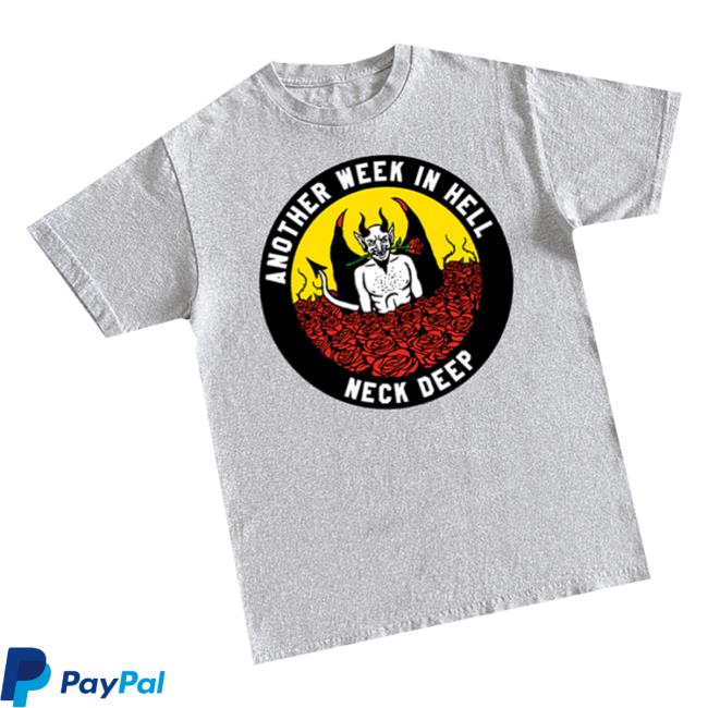 Neck Deep Store Merch Another Week In Hell Tee Sport Grey Neck Deep Store Merch Another Week In Hell Tee Sport Grey