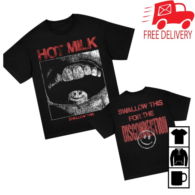 Hot Milk Store Merch Swallow This T-Shirt (Black) Hot Milk Store Merch Swallow This T-Shirt (Black)