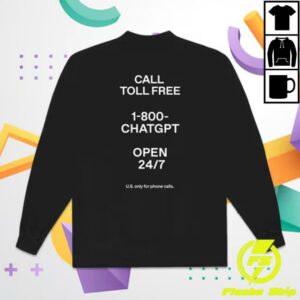 Open Ai Merch Store 1-800-Chatgpt Long Sleeve