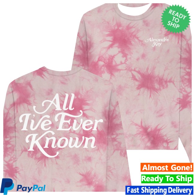 Alexandra Kay Merch Store All I’ve Ever Known Pink Dye Crewneck Alexandra Kay Merch Store All I’ve Ever Known Pink Dye Crewneck