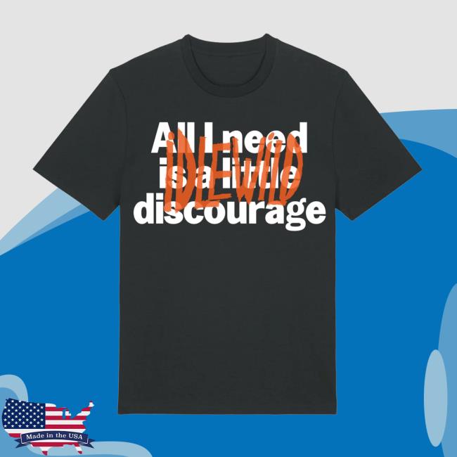 Idlewild Merch Store Little Discourage T-Shirt Idlewild Merch Store Little Discourage T-Shirt