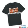 Idlewild Merch Store Little Discourage T-Shirt 1 kenny Idlewild Merch Store Little Discourage T Shirta