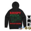 Krispy Pizza Merch Store No Slops Jalops Hoodie Sweatshirt 2 kenny krispy pizza merch store no slops jalops hoodie sweatshirt