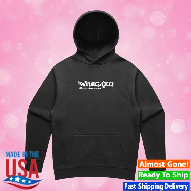 Wrecked Magazine Store Merch Wrecked Hoodie Wrecked Magazine Store Merch Wrecked Hoodie