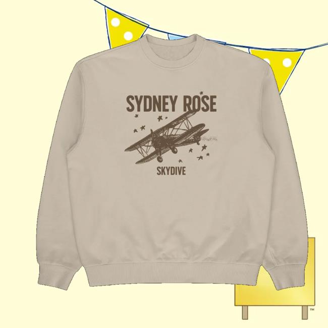 Sydney Rose Merch Store Skydive Crewneck Sydney Rose Merch Store Skydive Crewneck