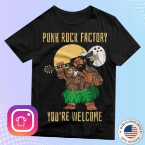 Punk Rock Factory Store Merch You’re Welcome Shirt