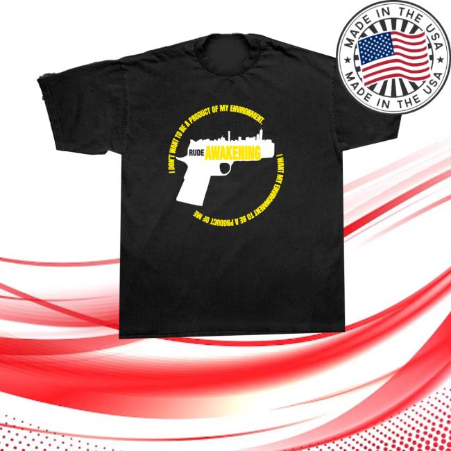 Friends Family Forever Merch Store Rude Awakening Product Of My Environment Friends Family Forever Merch Store Rude Awakening Product Of My Environment