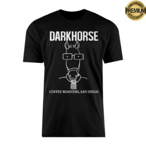 Dark Horse Coffee Roasters Sore Merch Coffeecendents T-Shirt