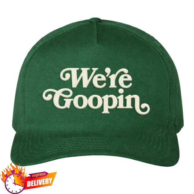 The Burnt Peanut Store Merch We’re Goopin Hat The Burnt Peanut Store Merch We’re Goopin Hat