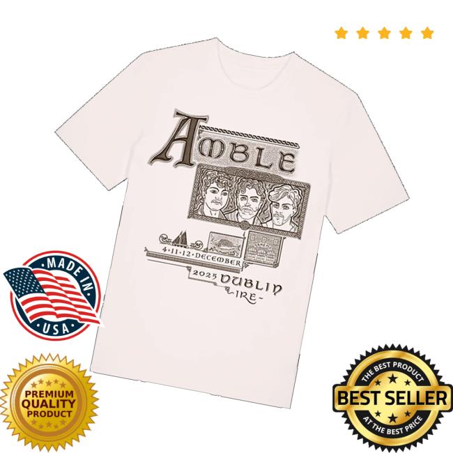 Amble Merch Store Dublin Event T-Shirt Amble Merch Store Dublin Event T-Shirt