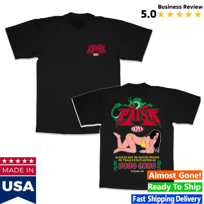 Paisaboys Merch Store Hong Kong T-Shirt Paisaboys Merch Store Hong Kong T-Shirt
