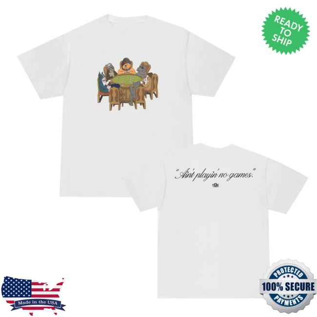 Top Dawg Entertainment Merch Store No Games Tee Top Dawg Entertainment Merch Store No Games Tee