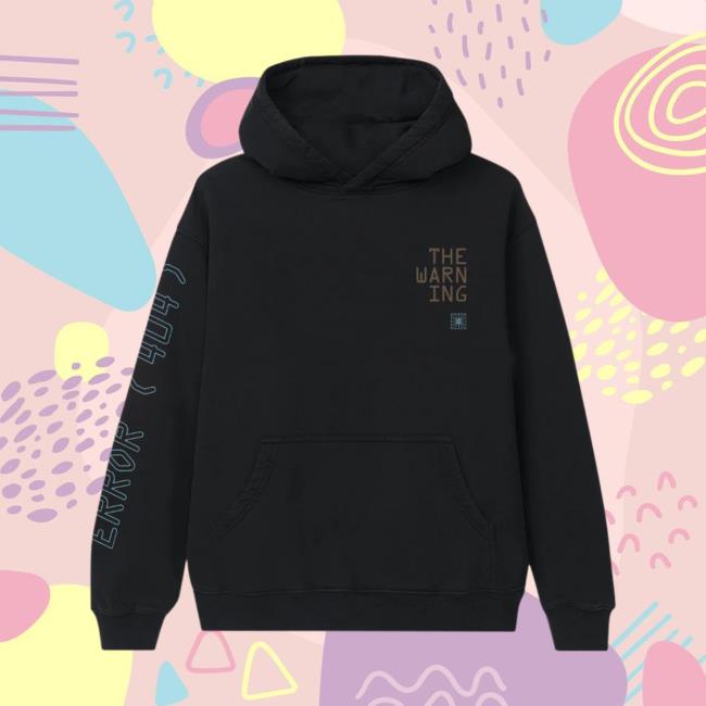 The Warning Band Merch Store Error 404 Rendering Hoodie The Warning Band Merch Store Error 404 Rendering Hoodie