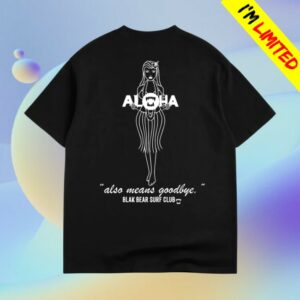 Blak Bear Surf Club Store Merch The Aloha Tee