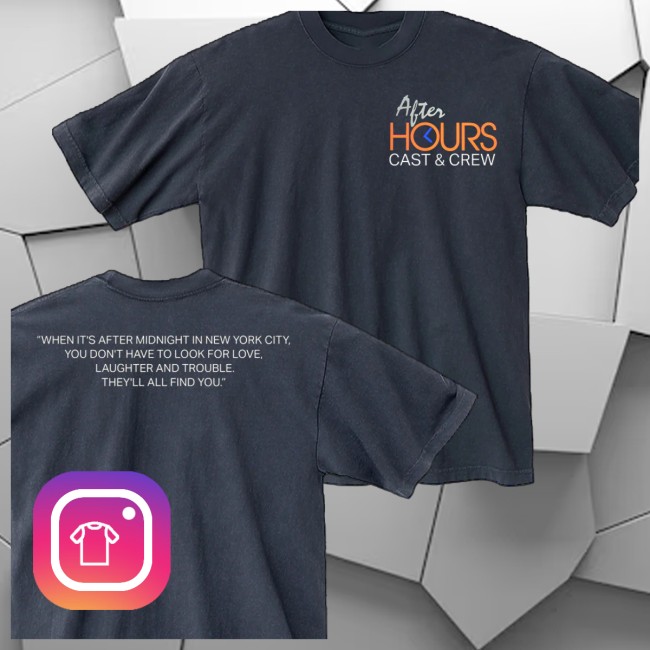 Andafterthat Store Merch The After Hours Crew Tee Andafterthat Store Merch The After Hours Crew Tee