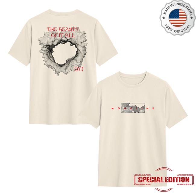 Monolink Merch Store The Beauty Of It All Tee Off-White Monolink Merch Store The Beauty Of It All Tee Off-White