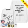 kenny Southfork Ranch Store Merch JR Can Only Lie Sweatshirt White wpsdd