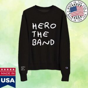 Hero The Band Merch Store Hero The Band Champion Sweatshirt