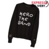 kenny Hero The Band Merch Store Hero The Band Champion Sweatshirtv