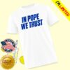 kenny fieldof68 shop store in pope we trust blue mens t shirtpng ue