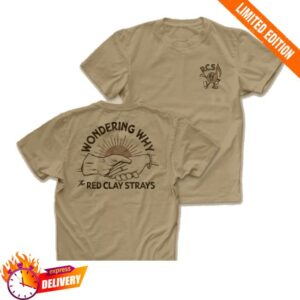 Red Clay Strays Merch Store Red Clay Strays Tracks Wondering Why T-Shirt