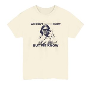 Candace Owens Merch Store We Know Glasses T-Shirt