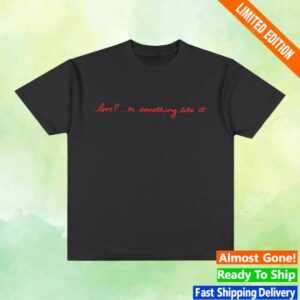 Halle’s Happy Place Merch Store Love Or Something Like It Tee