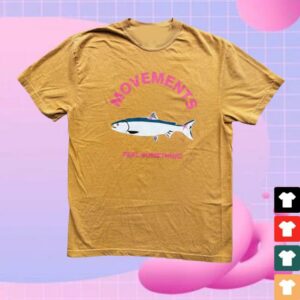 Movement Nerch Store Trout Feel Something Tee