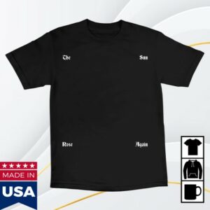 The Legends League Store Merch The Sun Rose Again Praying Hands T-Shirt Black