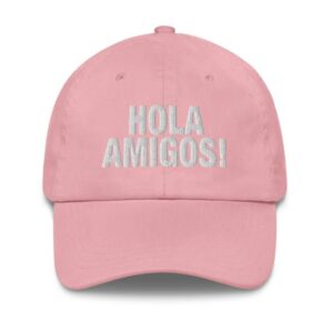Charo Merch Store Hola Amigos Embroidered Pink Baseball Hat