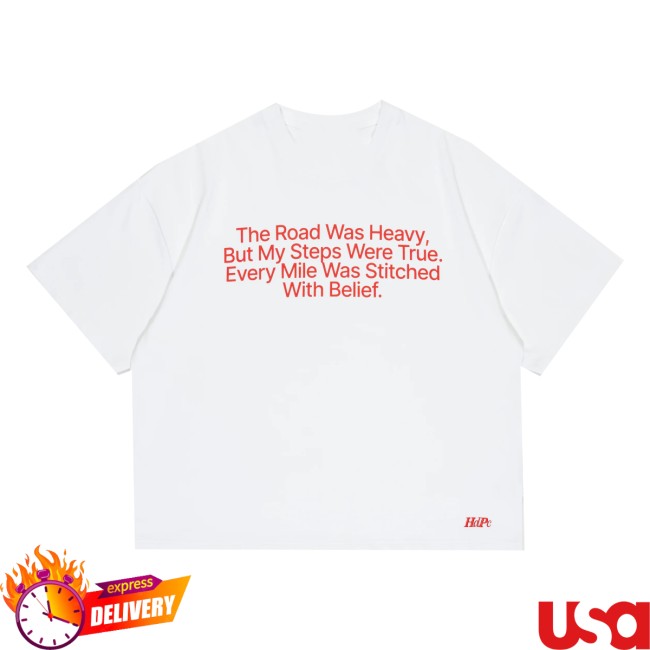 Hdpc Store Merch Road Was Heavy Tee Hdpc Store Merch Road Was Heavy Tee