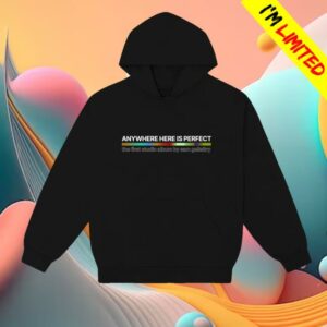 Sam Gellaitry Merch Store Anywhere Here Is Perfect Hoodie