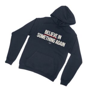 Jack For New York Merch Store Believe In Something Hoodie