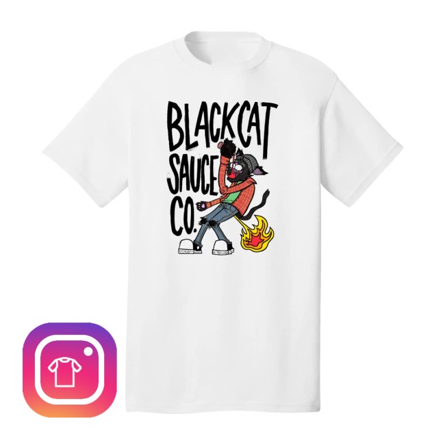 Black Cat Sauce Store Merch Black Cat T-Shirt White Black Text Black Cat Sauce Store Merch Black Cat T-Shirt White Black Text
