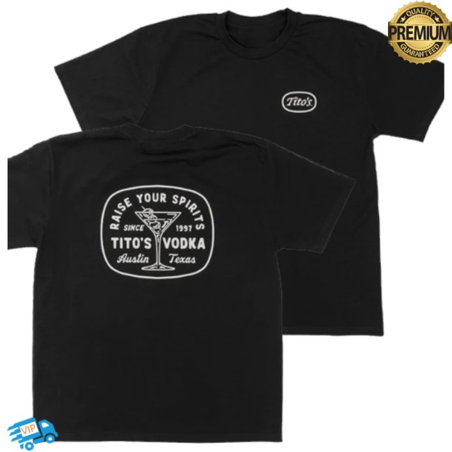 Tito’s Vodka Store Merch Raise A Tito’s Tee Tito’s Vodka Store Merch Raise A Tito’s Tee
