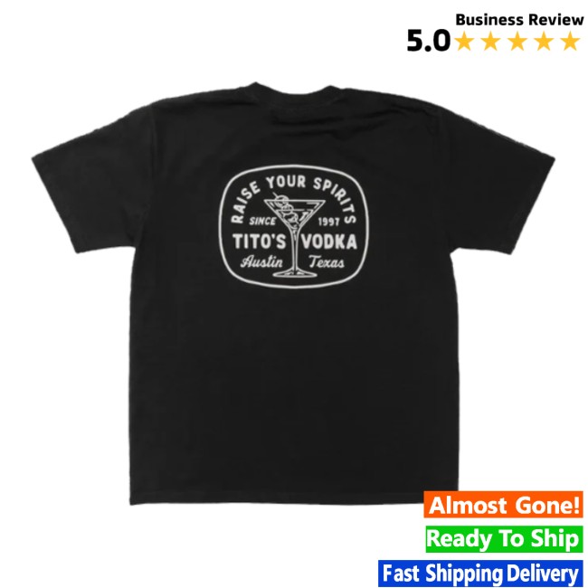Tito’s Vodka Store Merch Raise A Tito’s Tee Tito’s Vodka Store Merch Raise A Tito’s Tee