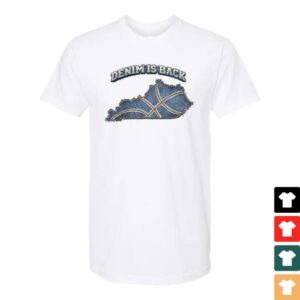 Kentucky Branded Merch Store Denim Is Back T-Shirt