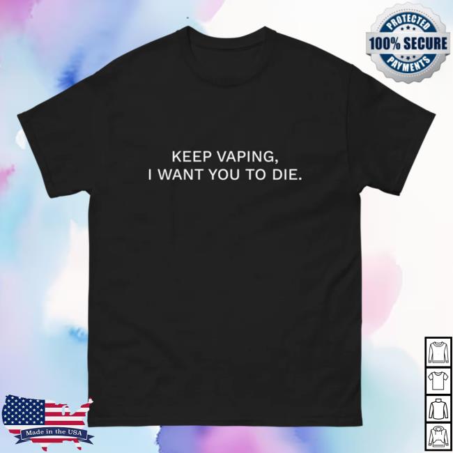 Thehouseofmasks Merch Store Keep Vaping Tee Thehouseofmasks Merch Store Keep Vaping Tee