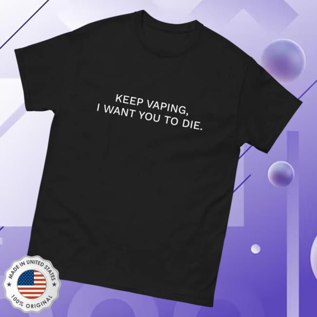 Thehouseofmasks Merch Store Keep Vaping Tee Thehouseofmasks Merch Store Keep Vaping Tee