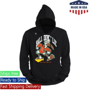 Dyme Lyfe Merch Store Miami Hurricanes Men’s Ball Don’t Lie Hoodie