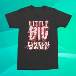 Little Big Merch Store Funeral Rave T Shirt