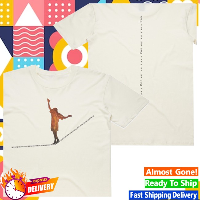 Birdsrobe Store Merch Cog Walk The Line Single T-Shir Birdsrobe Store Merch Cog Walk The Line Single T-Shir