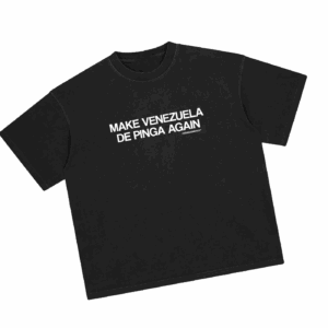 Caracas Shop Merch Store Make Venezuela De Pinga Black Tee