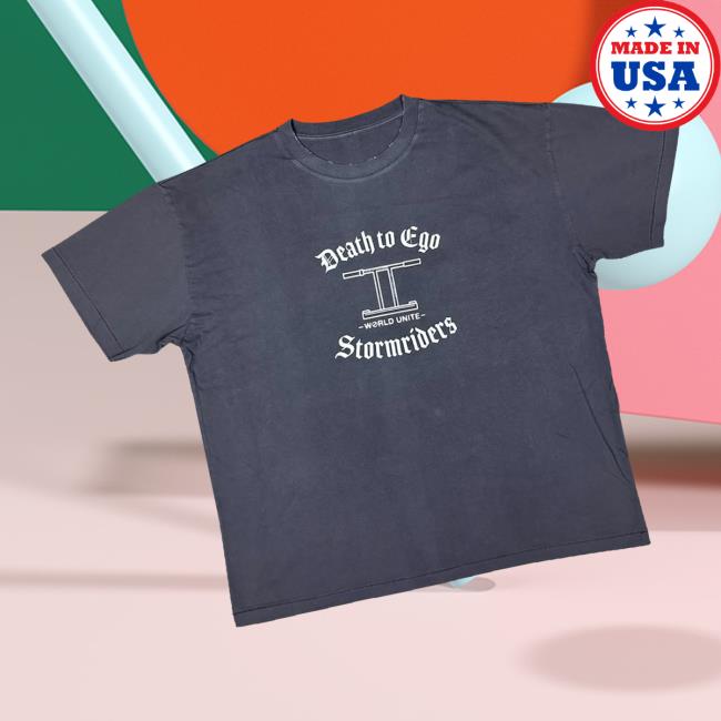 Stormrider Merch Store Death To Ego Tee Black Stormrider Merch Store Death To Ego Tee Black