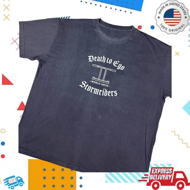Stormrider Merch Store Death To Ego Tee Gray 4 kenny Stormrider Merch Store Death To Ego Tee Blackaa