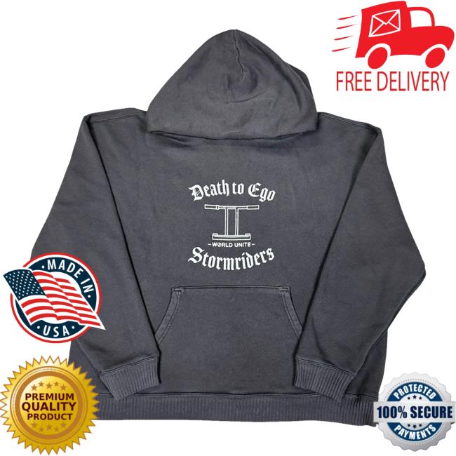 Stormrider Merch Store Stormriders Death To Ego Hoodie Stormrider Merch Store Stormriders Death To Ego Hoodie